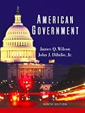 American Government: Institutions and Policies (Student Text)
