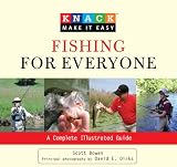 Knack Fishing for Everyone: A Complete Illustrated Guide (Knack: Make It easy)