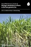 Annual Plant Reviews, Nitrogen Metabolism in Plants in the Post-genomic Era: Volume 42