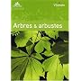 Les arbres et arbustes