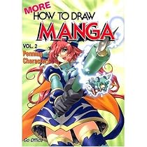 More How To Draw Manga Volume 2: Penning Characters