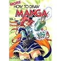More How To Draw Manga Volume 2: Penning Characters: Penning Characters v. 2