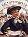 Ballots for Belva: The True Story of a Woman's Race for the Presidency