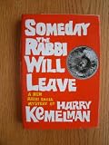 Someday the Rabbi Will Leave Medium