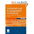 Sicherheit und Kryptographie im Internet: Von sicherer E-Mail bis zu IP-Verschl�sselung