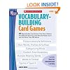 Vocabulary-Building Card Games: Grade 5: 20 Reproducible Card Games That Give Children the Repeated Practice They Need to Really Learn and Use More Than 200 Words (Best Practices in Action)