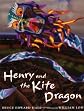 Henry & The Kite Dragon (Irma S and James H Black Honor for Excellence in Children's Literature (Awards))