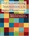 Differentiating Instruction in the Regular Classroom: How to Reach and Teach All Learners, Grades 3-12