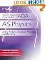 Student Support Materials for AQA - AS Physics Unit 1: Particles, Quantum Phenomena and Electricity
