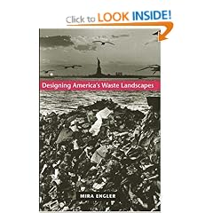Designing America's Waste Landscapes (Center Books on Contemporary Landscape Design)