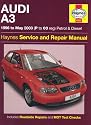 Audi A3 Petrol and Diesel Service and Repair Manual: 1996 to 2003 (Haynes Service and Repair Manuals)
