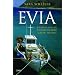Evia: Travels on an Undiscovered Greek Island (Tauris Parke Paperback)