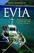 : Evia: Travels on an Undiscovered Greek Island (Tauris Parke Paperback)