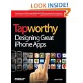 Tapworthy: Designing Great iPhone Apps