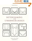 Patternmaking for Underwear Design