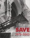 Save Britain s Heritage 1975 - 2005