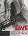Save Britain's Heritage: Thirty Years of Campaigning