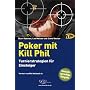 Poker mit Kill Phil: Turnierstrategien f�r Einsteiger