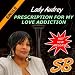 Prescription for My Love Addiction