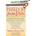 Freedom from Pain: The Breakthrough Method of Pain Relief Based on the New York Pain Treatment Program at Lenox Hill... by  Norman J. Marcus and Jean S. Arbeiter