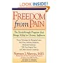 Freedom from Pain: The Breakthrough Method of Pain Relief Based on the New York Pain Treatment Program at Lenox Hill Hospital