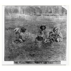 Historic Print (L): Washoe Indians--Valley of Lake Tahoe