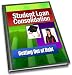 Student Loan Consolidation: Getting Out of Debt