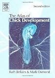 Atlas of Chick Development, Second Edition