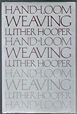 Hand-loom weaving : plain & ornamental