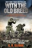 With the Old Breed: At Peleliu and Okinawa (Classics of Naval Literature)
