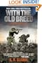 With the Old Breed: At Peleliu and Okinawa