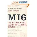 MI6: The History of the Secret Intelligence Service 1909-1949