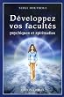 D�veloppez vos facult�s psychiques et spirituelles