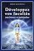 Developpez vos facultes psychiques et spirituelles