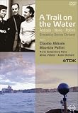 Revue Tdk UK Ltd  / A Trail On The Water