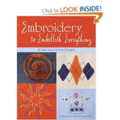 Embroidery to Embellish Everything: 30 New Hand-Stitched Designs