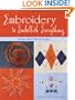 Embroidery to Embellish Everything: 30 New Hand-Stitched Designs