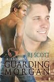 Guarding Morgan (A Sanctuary Story)