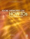 Adobe Fireworks CS4 How-Tos: 100 Essential Techniques (How-Tos)