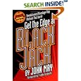 Get the Edge at Blackjack (Scoblete, Frank. Get-the-Edge Guide.) by John May
