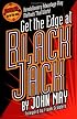 Get the Edge at Blackjack (Scoblete, Frank. Get-the-Edge Guide.)
