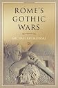 Rome's Gothic Wars: From the Third Century to Alaric (Key Conflicts of Classical Antiquity)