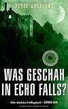 Was geschah in Echo Falls?