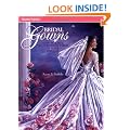 Bridal Gowns: How to Make the Wedding Dress of Your Dreams