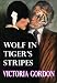 WOLF IN TIGER'S STRIPES (A Romance of Tasmania)
