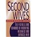 Second Wives: The Pitfalls and Rewards of Marrying Widowers and Divorced Men