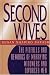 Second Wives : The Pitfalls and Rewards of Marrying Widowers and Divorced Men