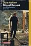 Miquel Barcelo: A Mitad Del Camino De La Vida/ a Half Way of Life (Spanish Edition)