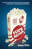 Flick Nation: 2010 Movie Yearbook - 2nd Edition