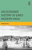 An economic history of early modern India